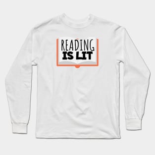 Bookworm reading is lit Long Sleeve T-Shirt